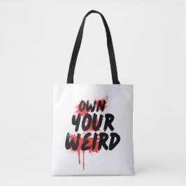Bolso De Tela Own Your Weird - Bold Grunge Typography