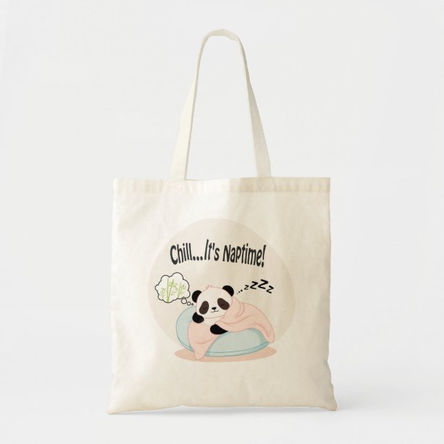Bolso De Tela Panda Chill 4 Chill...It's Naptime! (Frente)