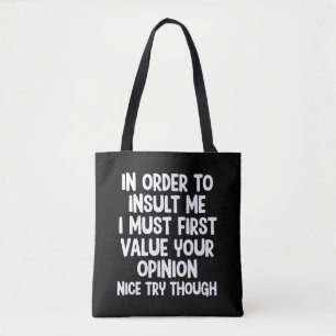 Bolso De Tela Para Insultarme Debo Primero Valorar Tu