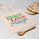 Bolso De Tela Peace Love Mayonnaise Funny Mayo<br><div class="desc">Paz Amor Mayo Camiseta - Mayonnaise Lover Humor Gift. Un divertido té de mayonesa para alguien que se lo pone a toda su comida,  incluyendo submarinos,  sándwiches,  hamburguesas y perritos calientes</div>