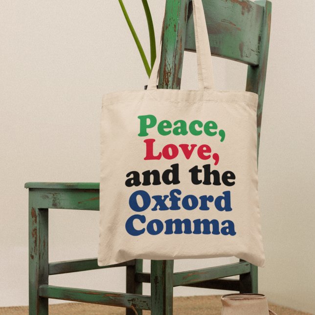 Bolso De Tela Peace Love Oxford Comma Gramática divertida (Subido por el creador)