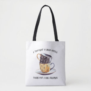 Bolso De Tela Pensé Que Me Gustaba Que El Café Resultara Que Me 