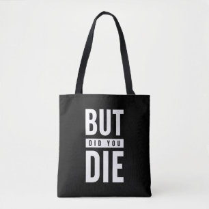 Bolso De Tela Pero Muriste