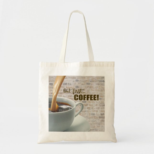 Bolso De Tela pero primero, COFFEE Tote Bag (Frente)