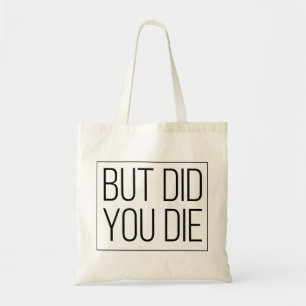 Bolso De Tela Pero tú muriste