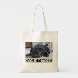 Bolso De Tela Perrito Pug Negro Perezoso Divertido No Hoy