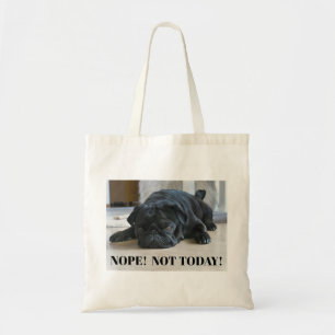 Bolso De Tela Perrito Pug Negro Perezoso Divertido No Hoy