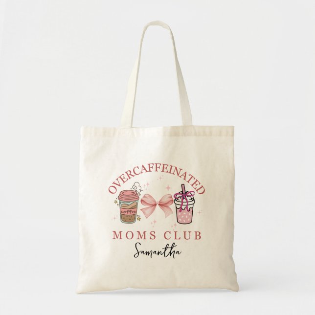 Bolso De Tela Personalizado Club de mamás sobrecafeinado (Frente)