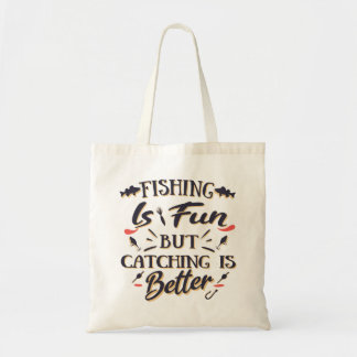 Bolso De Tela Pescar es divertido atrapar es mejor - Cita de hob