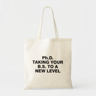 Bolso De Tela PhD llevando su BS a un nuevo nivel
