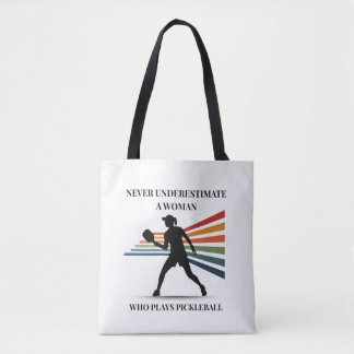 Bolso De Tela Pickleball Tote Bag – Never underestimate a woman