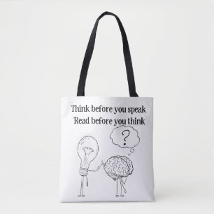 Bolso De Tela Piensa Antes de Hablar Lectura en Blanco y Negro