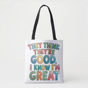 Bolso De Tela Piensan que son buenos, yo sé que soy genial