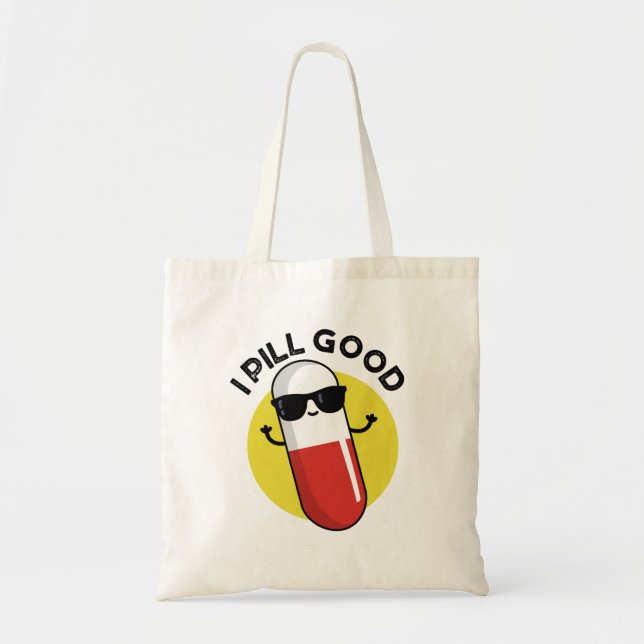 Bolso De Tela Pill Good Funny Medicine Pun (Frente)