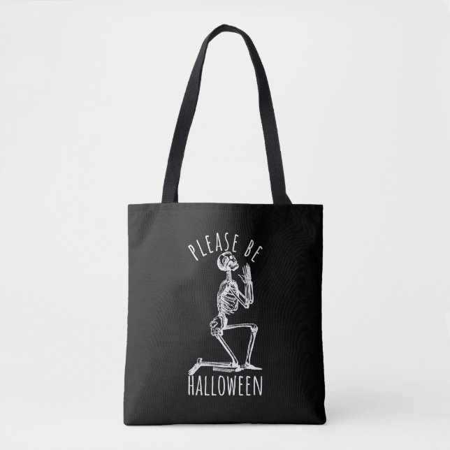 Bolso De Tela Please Be Halloween Spooky Season Skeleton (Anverso)