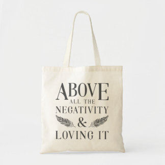 Bolso De Tela Por encima de la negatividad