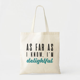 Bolso De Tela Por lo que sé, soy delicioso