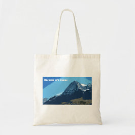 Bolso De Tela Porque está allí la montaña Eiger