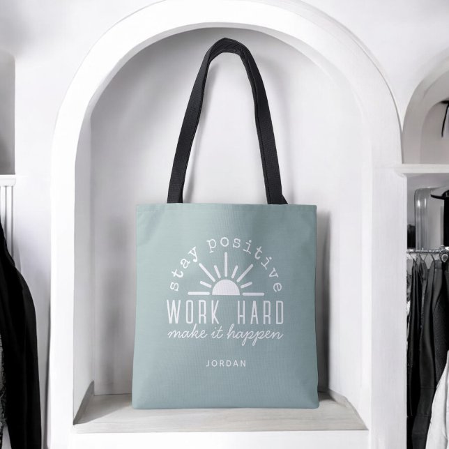 Bolso De Tela Positive Motivational Quote with Any Name (Personalize with any name.)