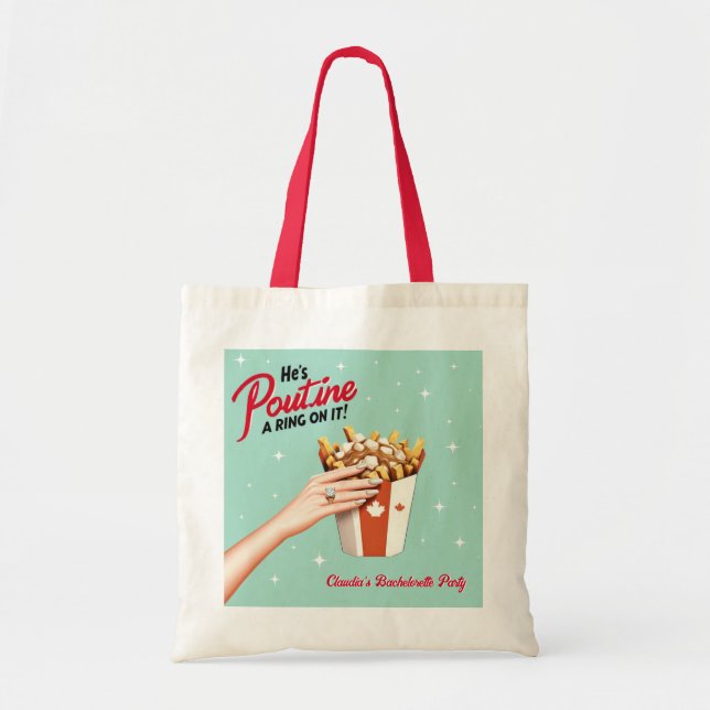Bolso De Tela ¡Poutine un anillo sobre él! Regalo de Bachelorett (Frente)