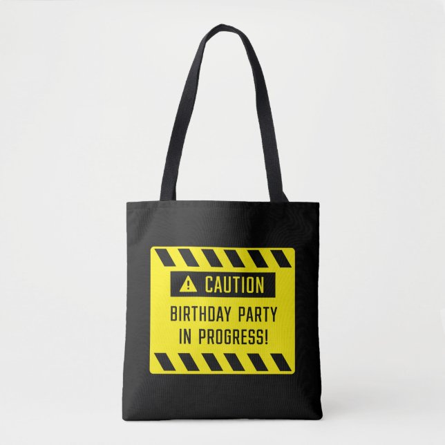 Bolso De Tela Precaución Partido de Cumpleaños En Curso Rótulo (Anverso)