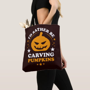 Bolso De Tela Prefiero estar tallando calabazas divertidas Hallo