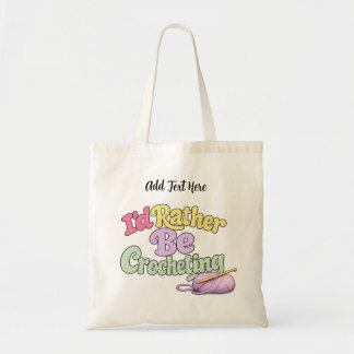 Bolso De Tela Prefiero estar tejiendo con ganchillo Personalizad