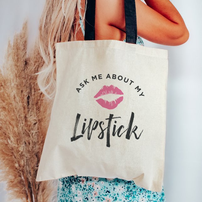 Bolso De Tela Pregúntame sobre mi lápiz labial | Distribuidor De (Subido por el creador)