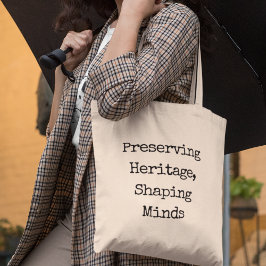 Bolso De Tela Preservando el Patrimonio, Formando Mentes Profeso