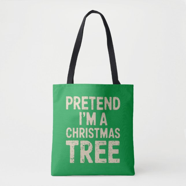 Bolso De Tela Pretende que soy un disfraz de Navidades de árbol  (Anverso)