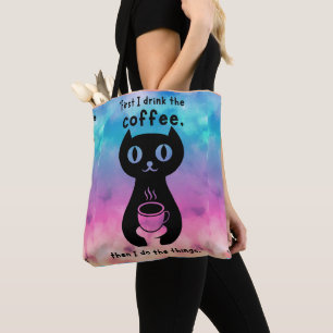 Bolso De Tela Primero bebo el café y luego hago esto