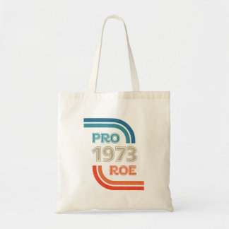 Bolso De Tela Pro Roe 1973 Roe Vs Wade Pro Choice Rights