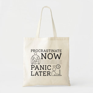 Bolso De Tela Procrastinar ahora el pánico después