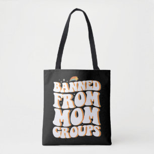 Bolso De Tela Prohibido De Grupos De Mamás Divertido Día De La M