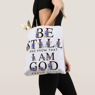 Bolso De Tela Psalm 46:10 Be Still and Know Floral Letters