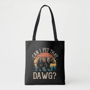 Bolso De Tela ¿Puedo acariciar a ese perro Oso Meme Camping Send