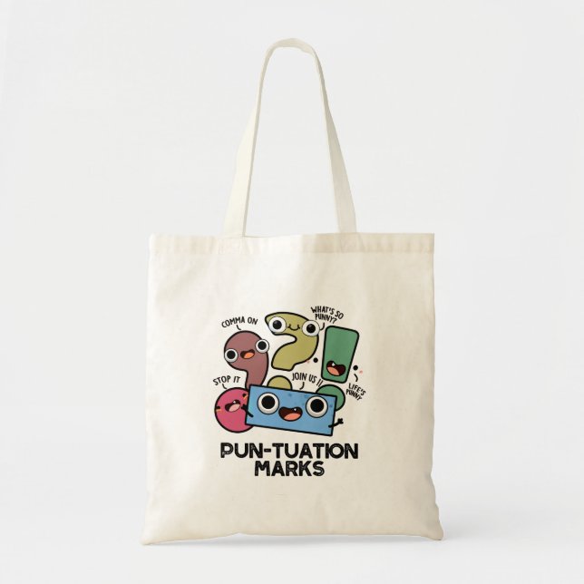 Bolso De Tela Pun-tuation Marks Funny Punctuation Pun (Frente)