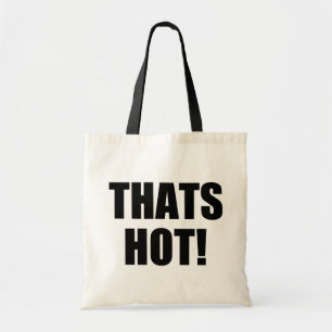 Bolso De Tela ¡Qué Caliente! ¡Tu No! Excelencia en buena gramáti