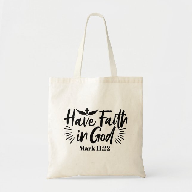 Bolso De Tela Que Dios tenga fe en la cita Inspiradora 11:22 (Frente)