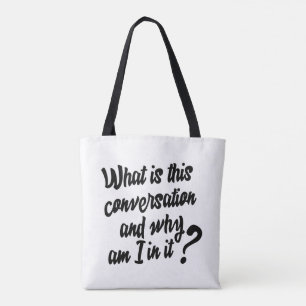 Bolso De Tela ¿Qué es esta conversación y por qué estoy en ella?