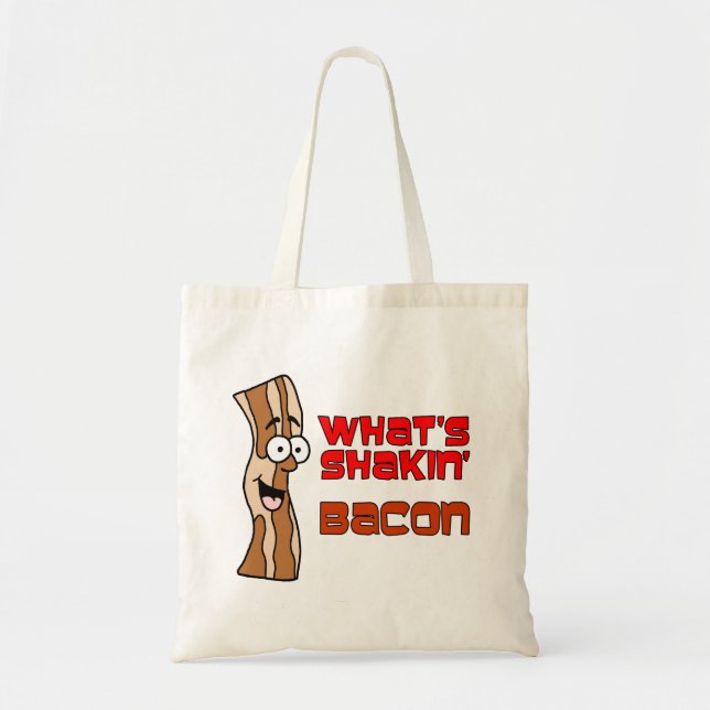 Bolso De Tela ¿Qué es Shakin Bacon Personalizado? (Frente)
