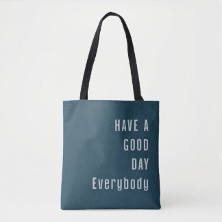 Bolso De Tela Que todos tengan un buen día