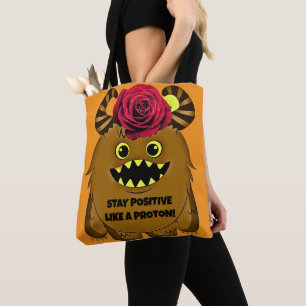BOLSO DE TELA ¡QUÉDATE POSITIVO COMO UNA PROTONA!