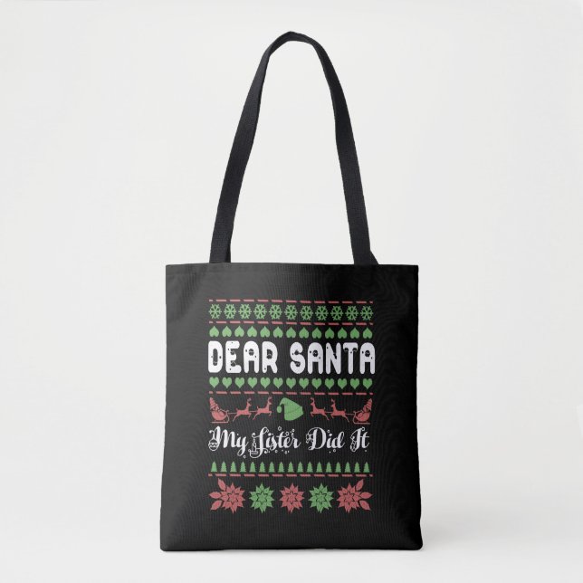 Bolso De Tela Querido Santa, mi hermana hizo Navidades feos (Anverso)