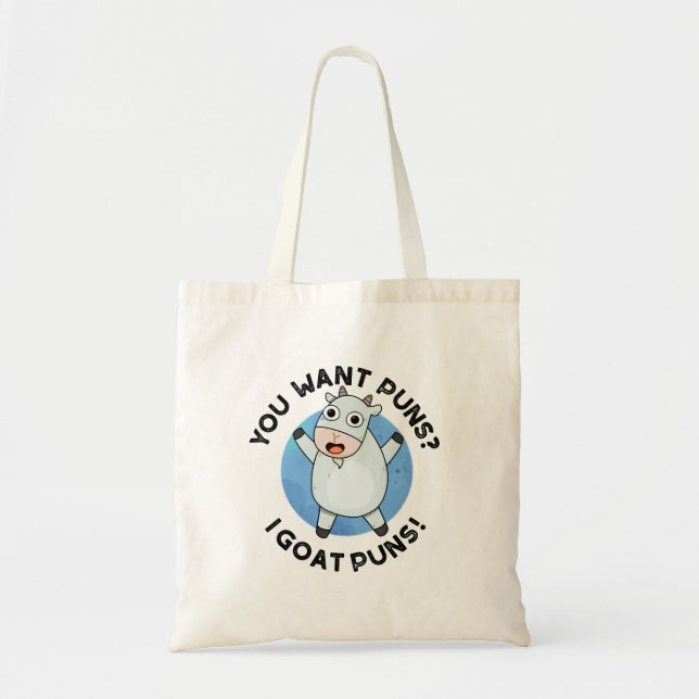 Bolso De Tela Quieres Puns I Goat Puns Gracioso Animal Pun (Frente)