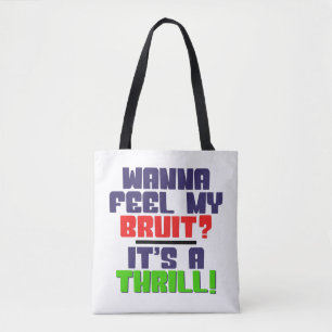 Bolso De Tela ¿Quieres Sentir Mi Bruto? Un paciente en diálisis