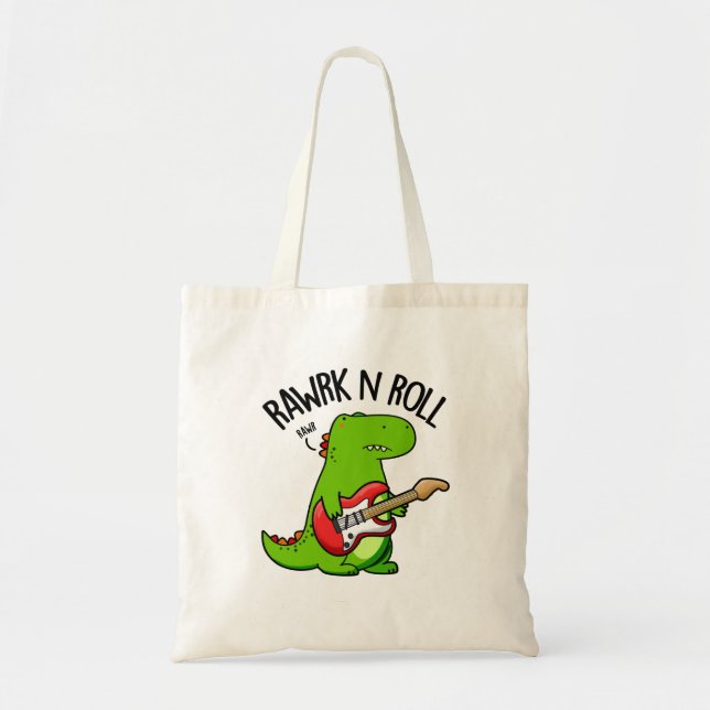 Bolso De Tela Rawrk Y Rolling Funny Rocker Dinosaur Pun (Frente)