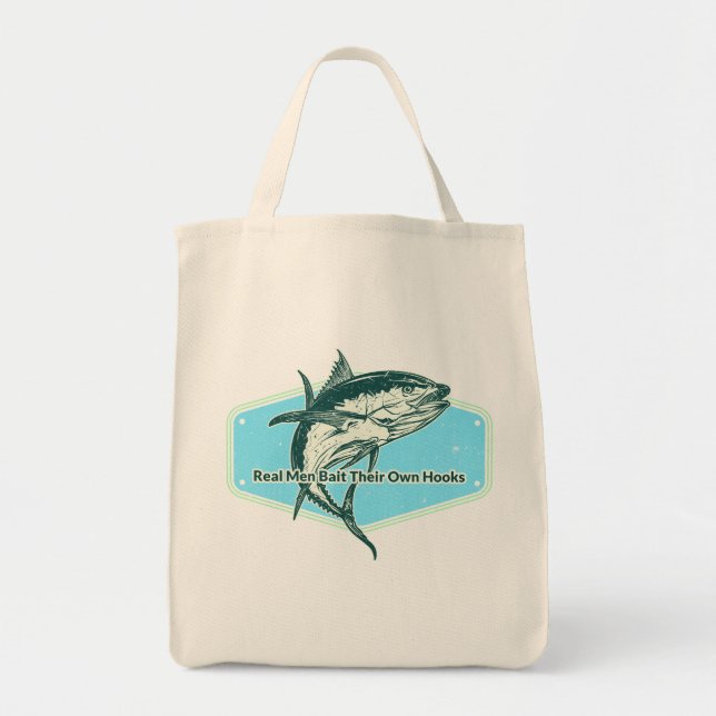 Bolso De Tela Real Man Bait Their Own Hooks (Frente)