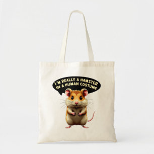 Bolso De Tela Realmente soy un hámster en un disfraz humano