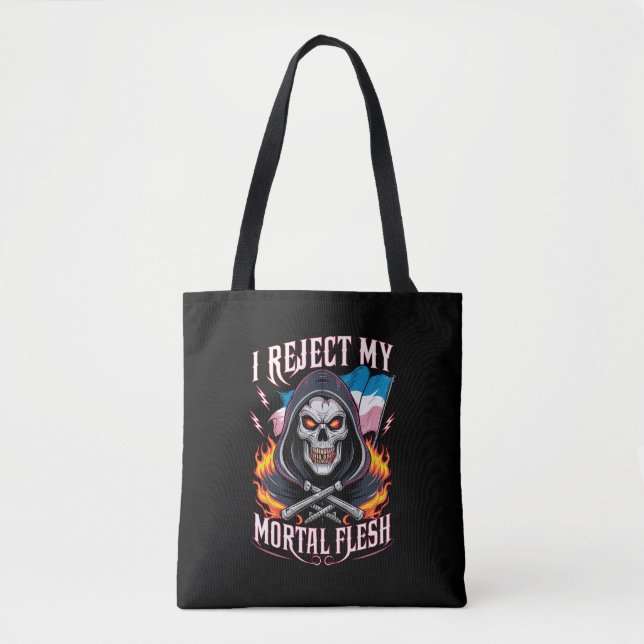 Bolso De Tela Rechazo Mi Carne Mortal Trans Transgénero LGBTQ (Anverso)